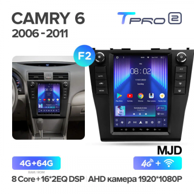 Штатная магнитола Teyes TPRO 2 Toyota Camry 6 XV 40 50 (F2) (MJD) 2006-2011